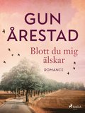 Blott du mig lskar