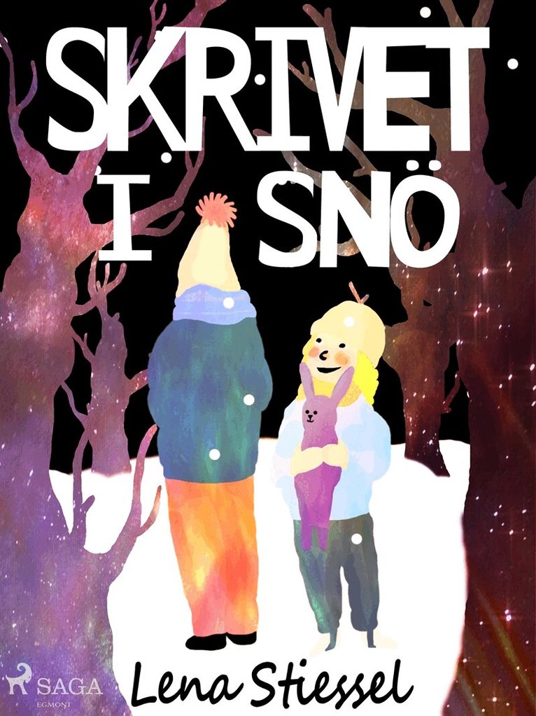 Lena Stiessel - Skrivet i snö, E-bok