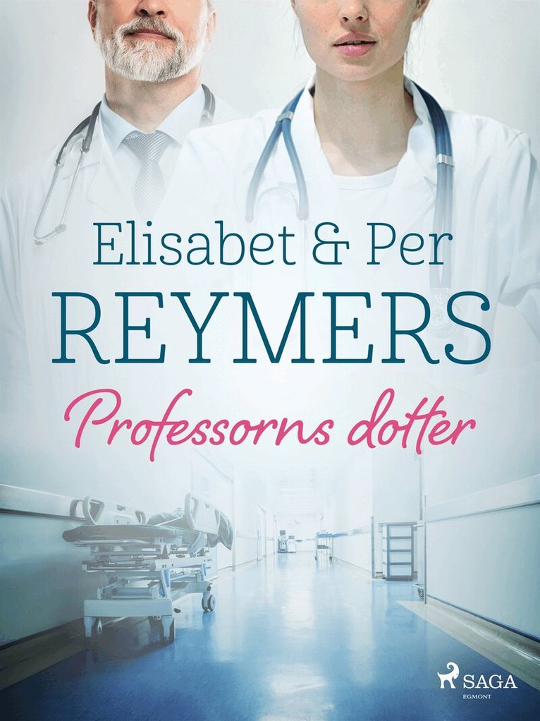 Elisabet Reymers, Per Reymers - Professorns dotter, E-bok