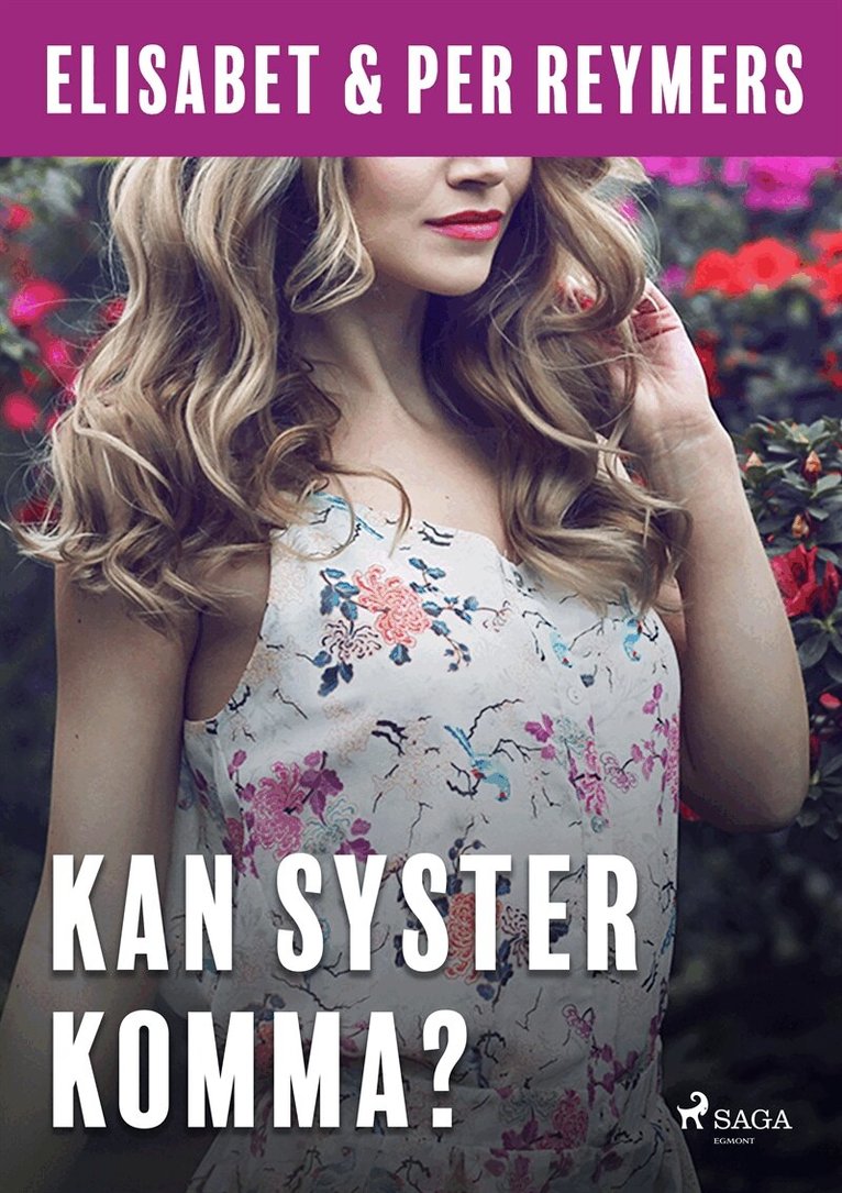 Elisabet Reymers, Per Reymers - Kan syster komma?, E-bok