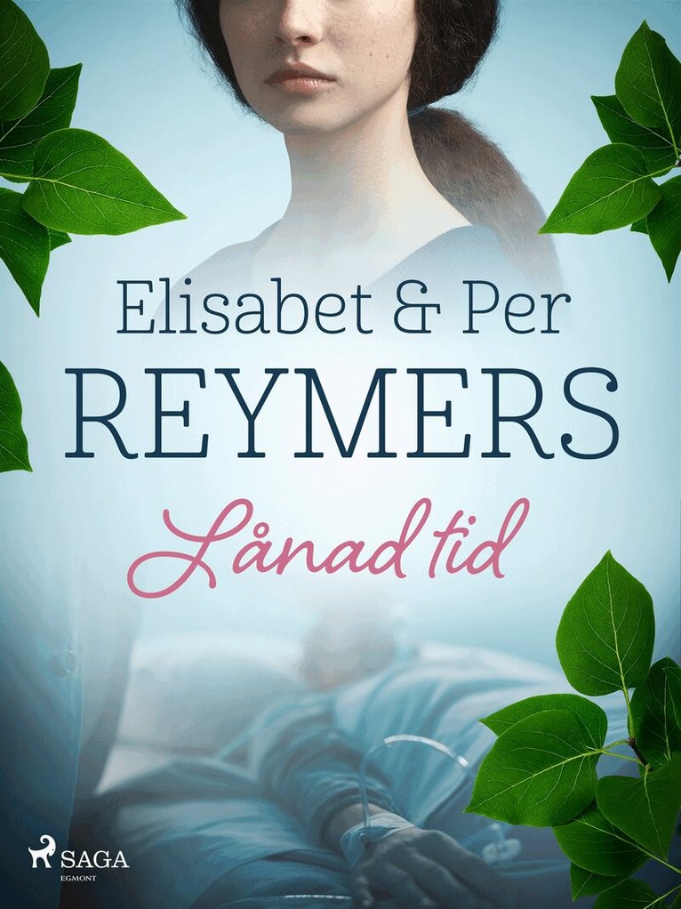 Elisabet Reymers, Per Reymers - Lånad tid, E-bok