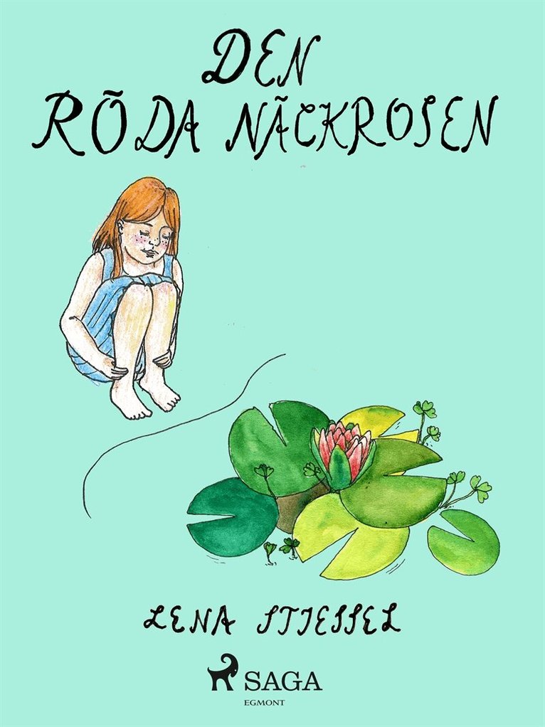 Lena Stiessel - Den röda näckrosen – VERSALER, E-bok