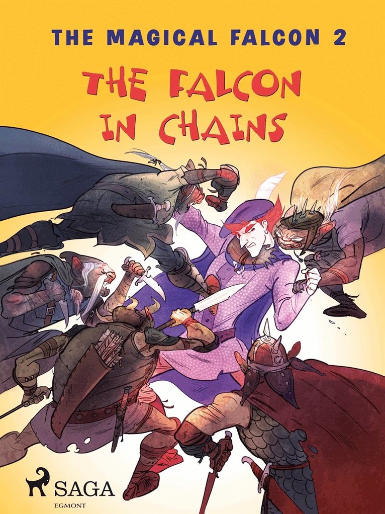 Peter Gotthardt - The Magical Falcon 2 - The Falcon in Chains, E-bok
