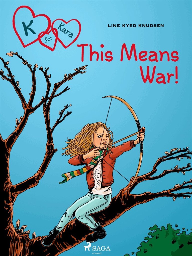 Line Kyed Knudsen - K for Kara 6 - This Means War!, E-bok
