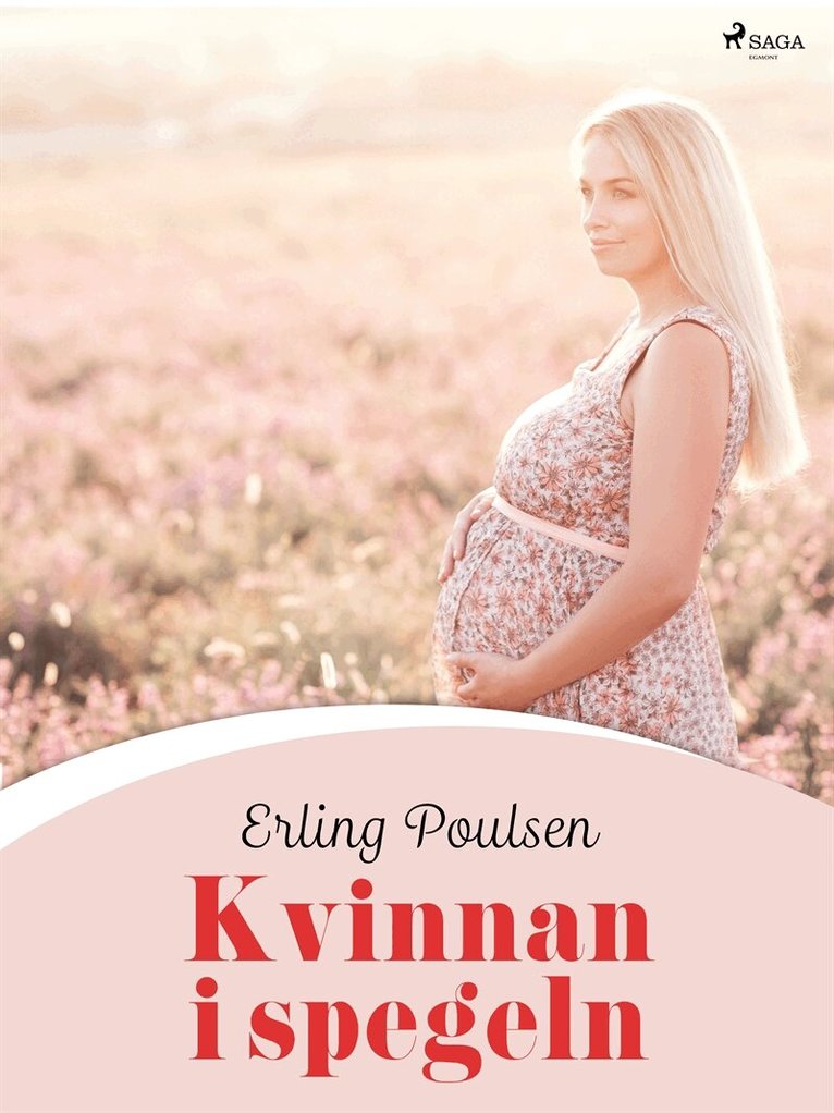 Erling Poulsen - Kvinnan i spegeln, E-bok
