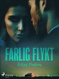 Farlig flykt