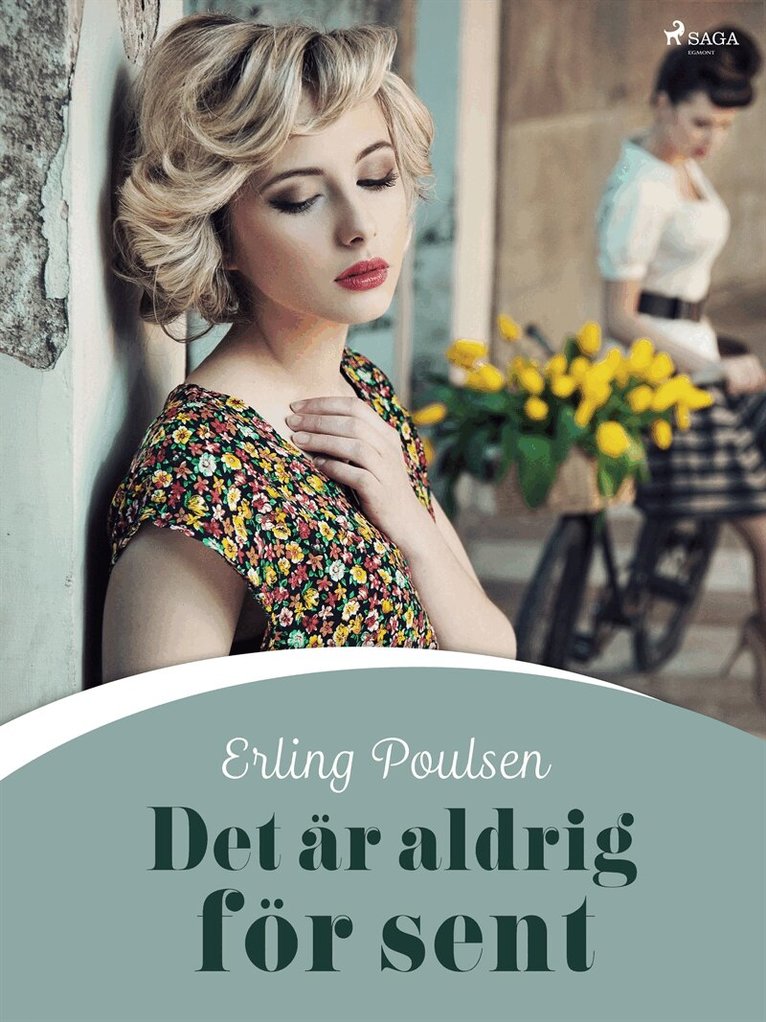 Erling Poulsen - Det är aldrig för sent, E-bok