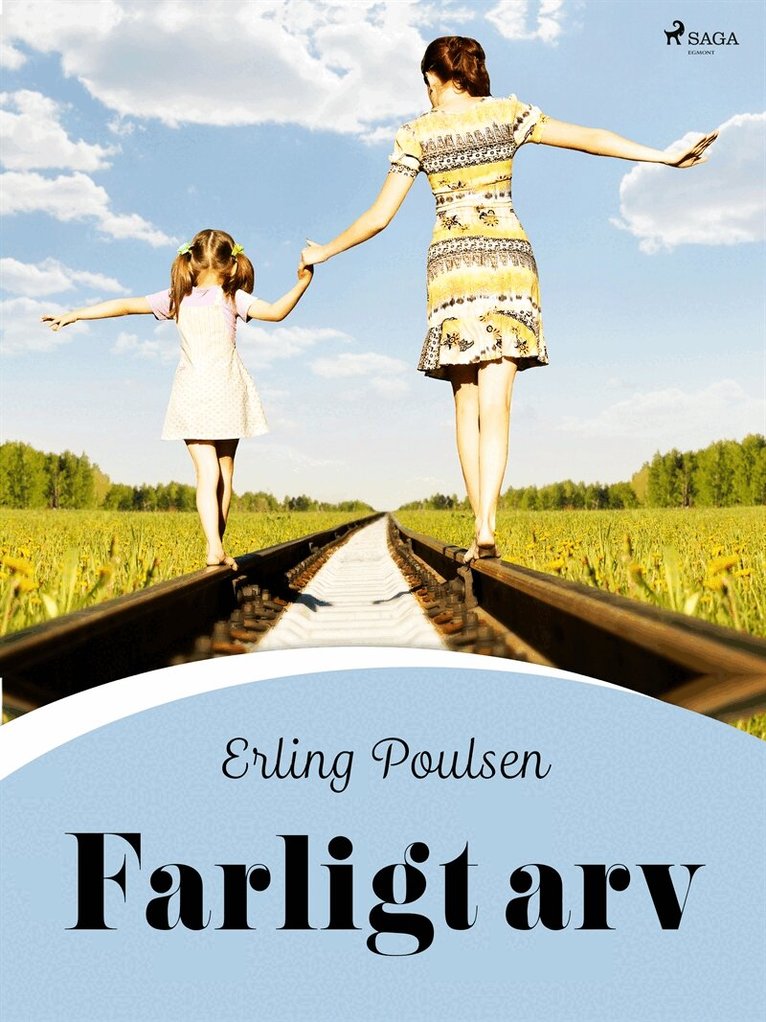 Erling Poulsen - Farligt arv, E-bok