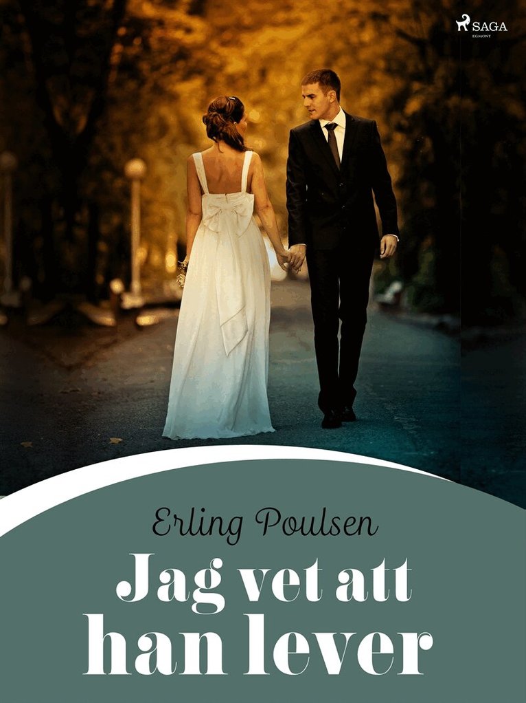 Erling Poulsen - Jag vet att han lever, E-bok