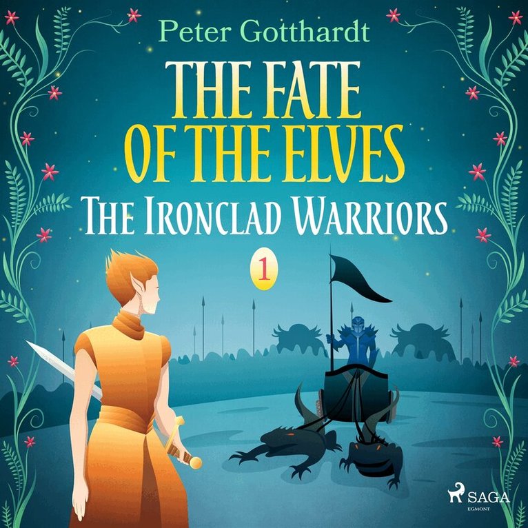 Peter Gotthardt - The Fate of the Elves 1: The Ironclad Warriors, Ljudbok