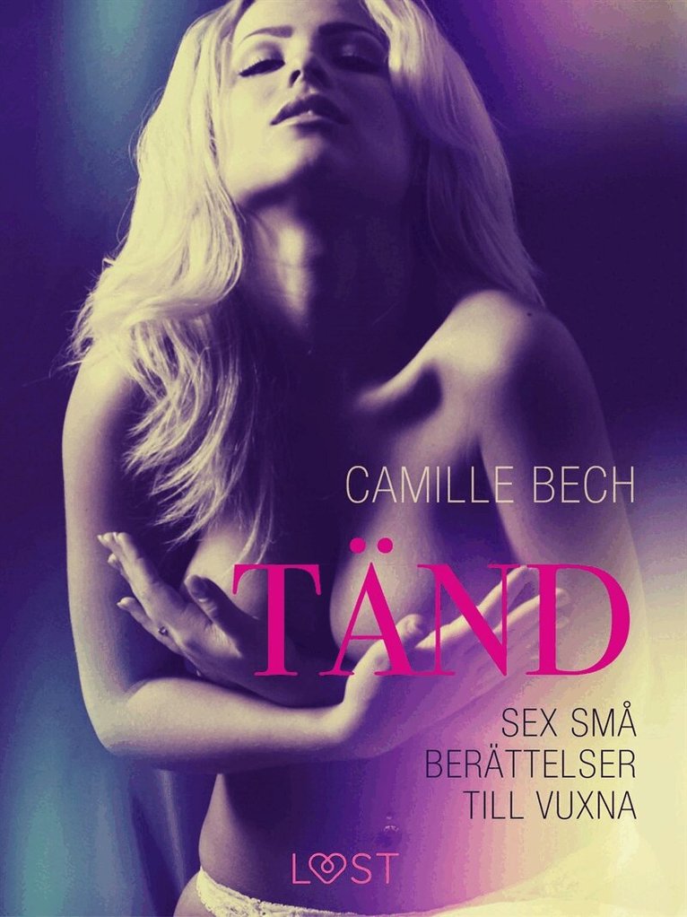 Camille Bech - Tänd, E-bok. Tillgänglighet: Lägg i varukorg