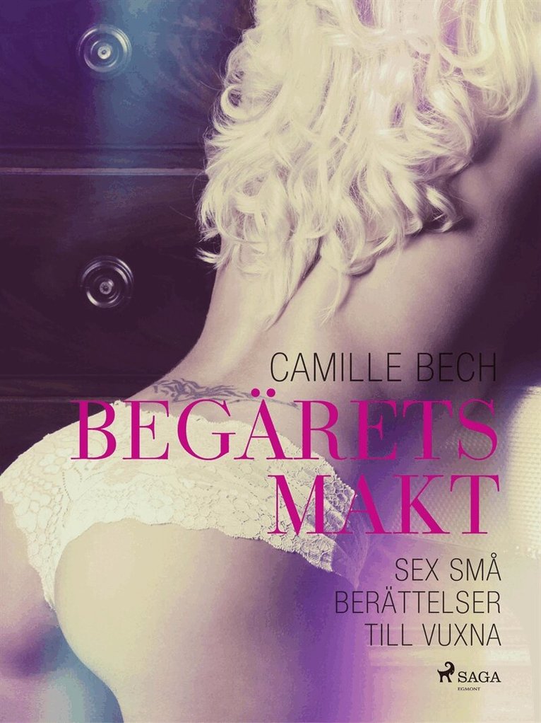 Camille Bech - Begärets makt: sex små berättelser till vuxna, E-bok. Tillgänglighet: Lägg i varukorg