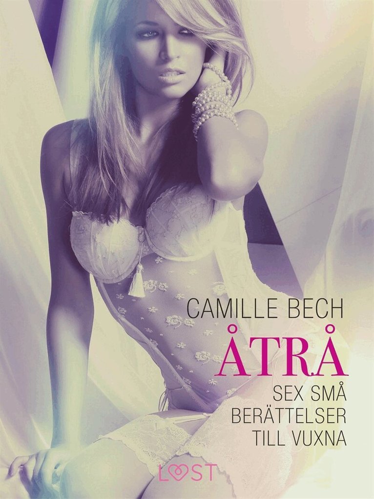 Camille Bech - Åtrå, E-bok