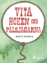 e-Bok Vita höken och päljsjägarna <br />                        E bok