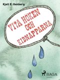 Vita hken och kidnapparna