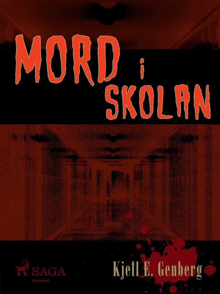 Kjell E. Genberg - Mord i skolan, E-bok