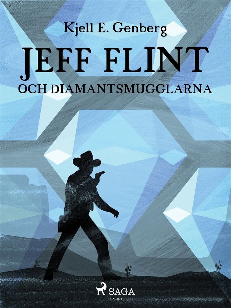 Kjell E. Genberg - Jeff Flint och diamantsmugglarna, E-bok
