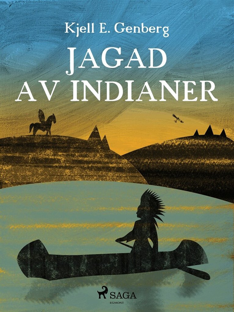 Kjell E. Genberg - Jagad, E-bok