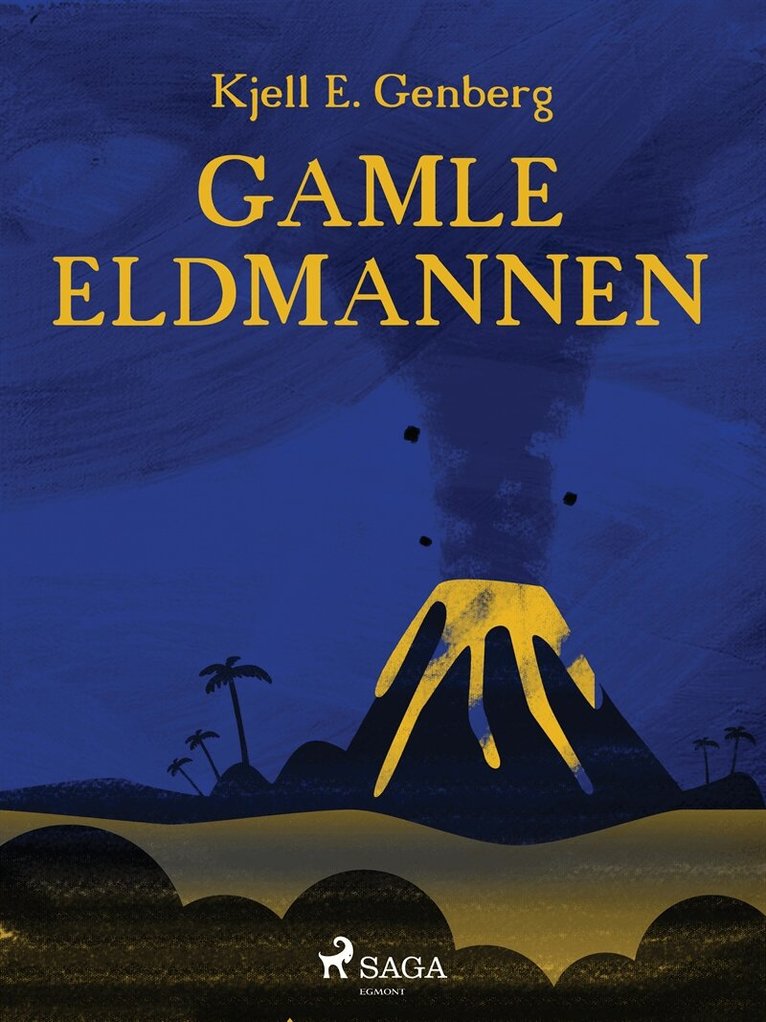 Kjell E. Genberg - Gamle eldmannen, E-bok