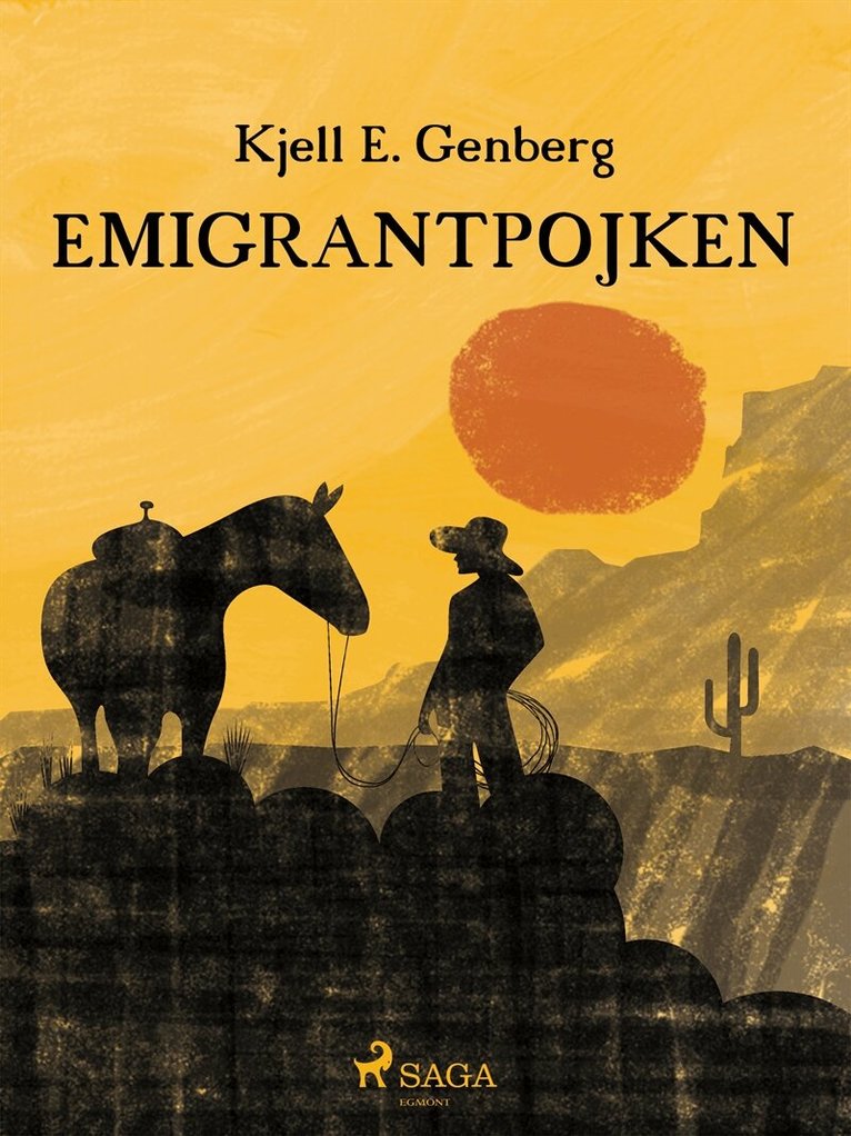 Kjell E. Genberg - Emigrantpojken, E-bok