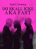 Du skall icke ka fast