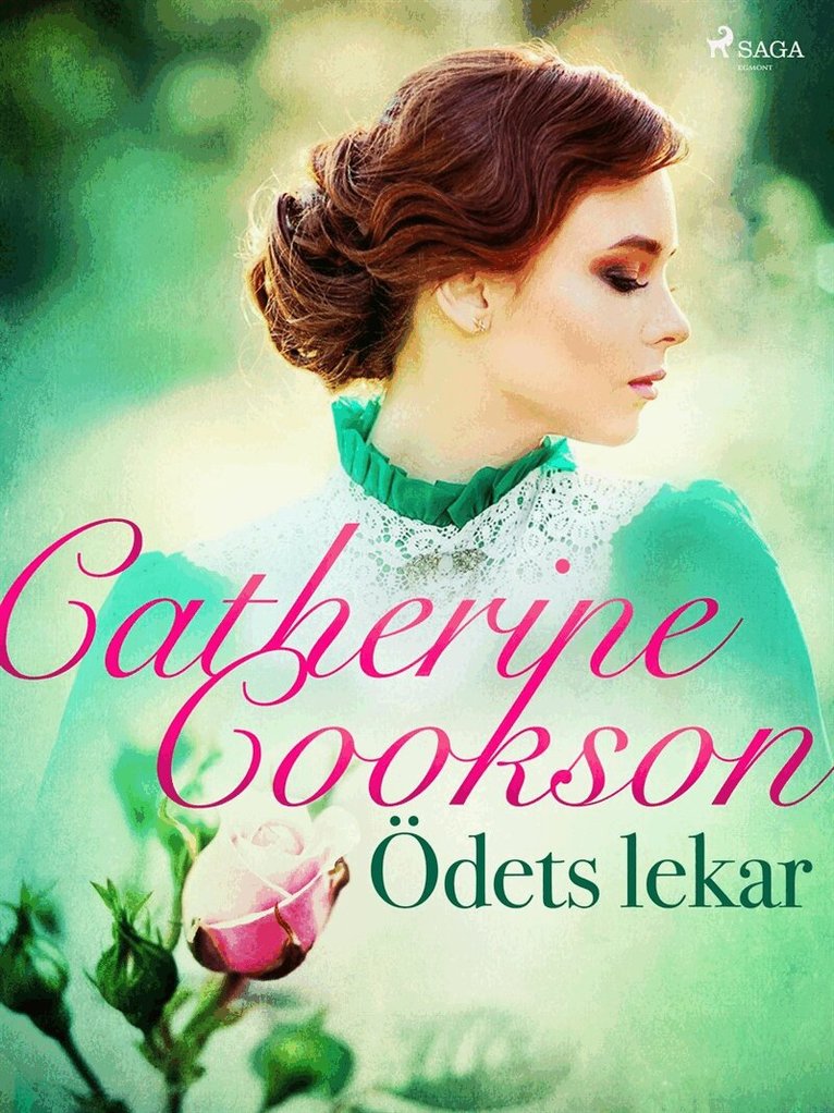 Catherine Cookson - Ödets lekar, E-bok