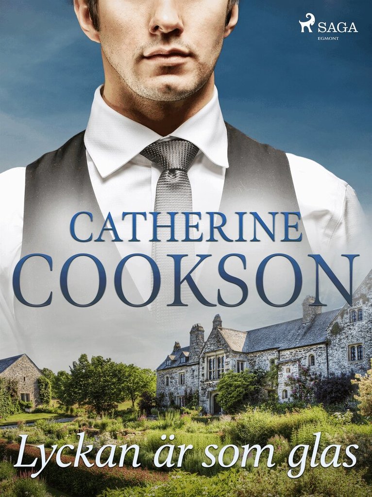 Catherine Cookson - Lyckan är som glas, E-bok