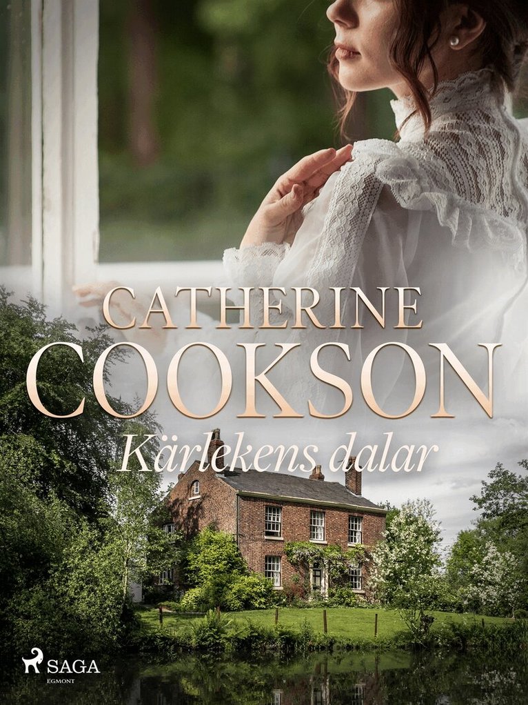 Catherine Cookson - Kärlekens dalar, E-bok