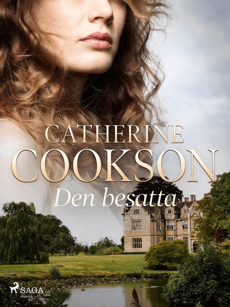Catherine Cookson - Den besatta, E-bok