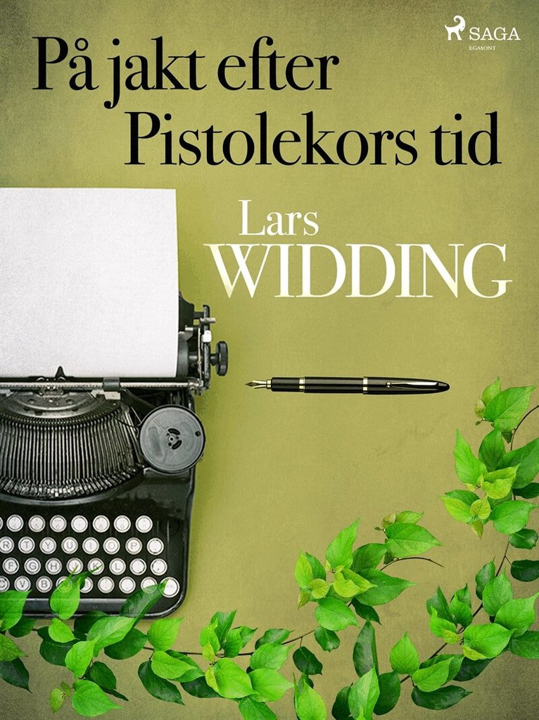 Lars Widding - På jakt efter Pistolekors tid, E-bok