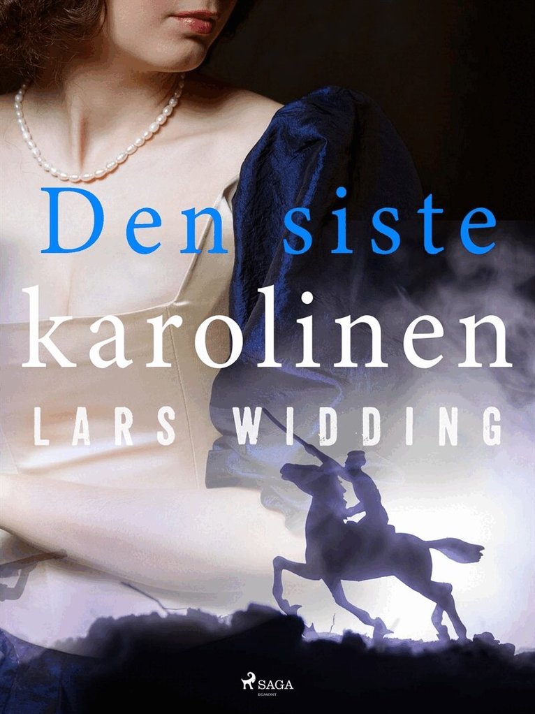 Lars Widding - Den siste karolinen, E-bok