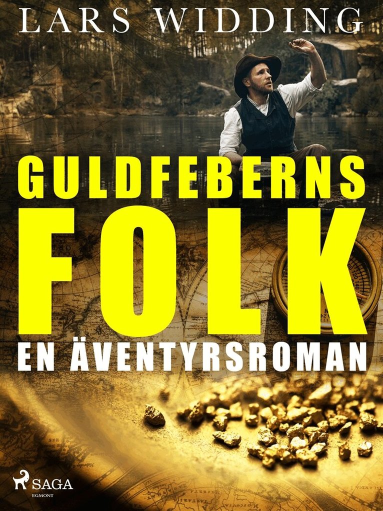 Lars Widding - Guldfeberns folk: en äventyrsroman, E-bok