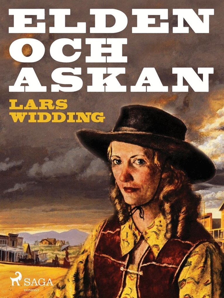 Lars Widding - Elden och askan, E-bok