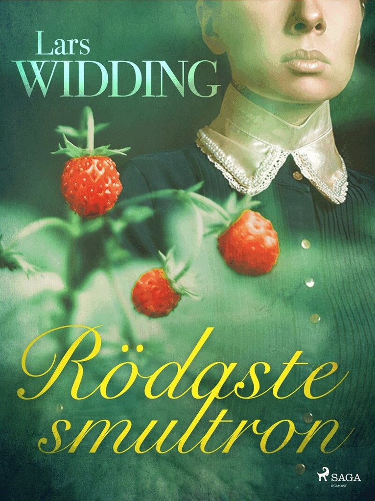 Lars Widding - Rödaste smultron, E-bok