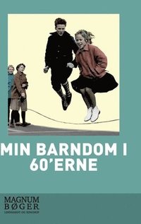 Min barndom i 60'erne