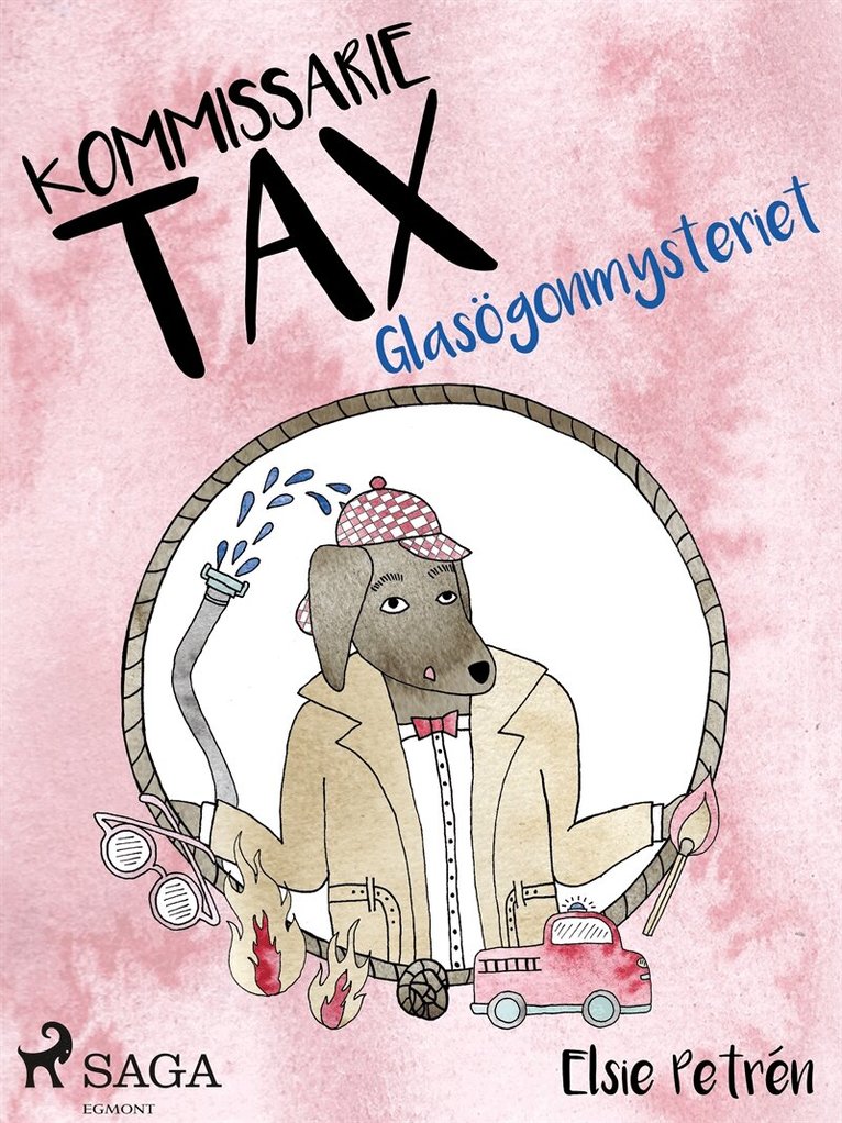 Elsie Petrén - Kommissarie Tax: Glasögonmysteriet, E-bok