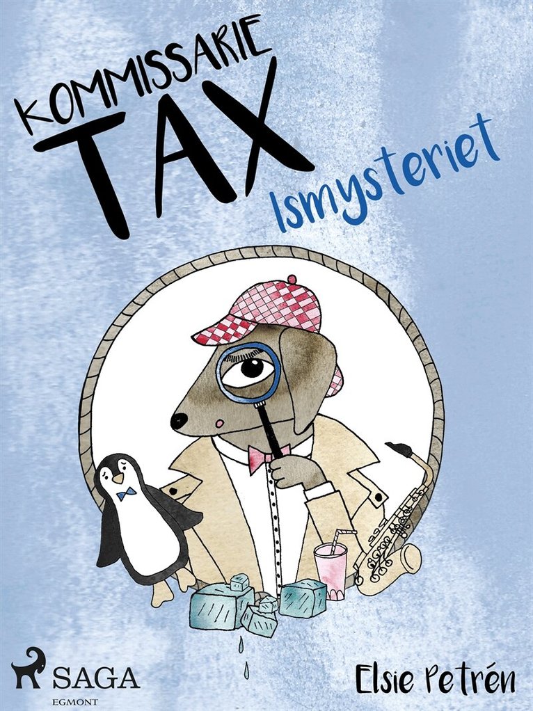 Elsie Petrén - Kommissarie Tax: Ismysteriet, E-bok