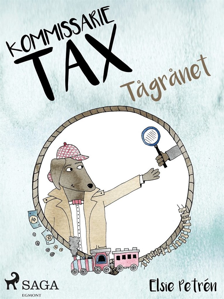 Elsie Petrén - Kommissarie Tax: Tågrånet, E-bok