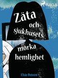 Zta och sjukhusets mrka hemlighet