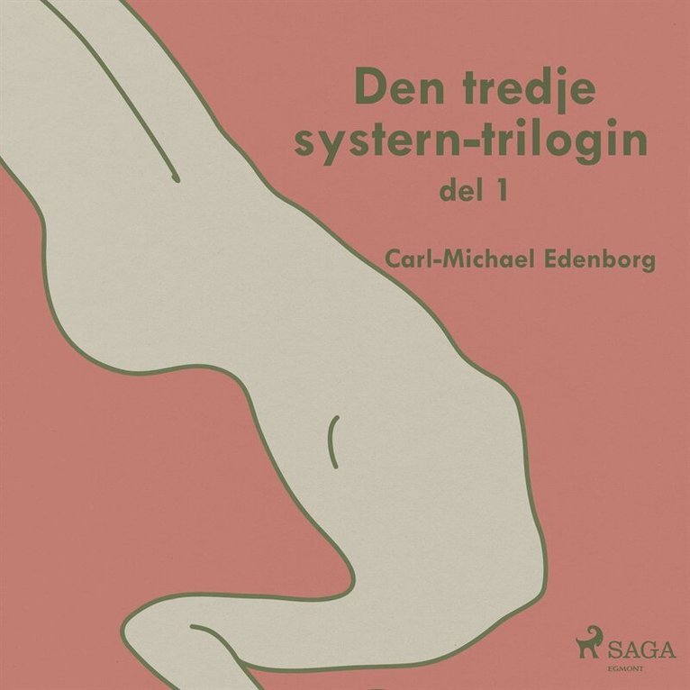 Carl-Michael Edenborg - Den tredje systern-trilogin del 1, Ljudbok