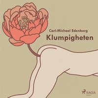 e-Bok Klumpigheten <br />                        Ljudbok