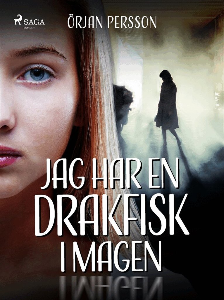 Örjan Persson - Jag har en drakfisk i magen, E-bok