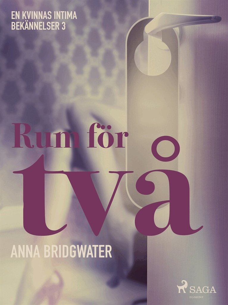 Anna Bridgwater - Rum för två - en kvinnas intima bekännelser 3, E-bok
