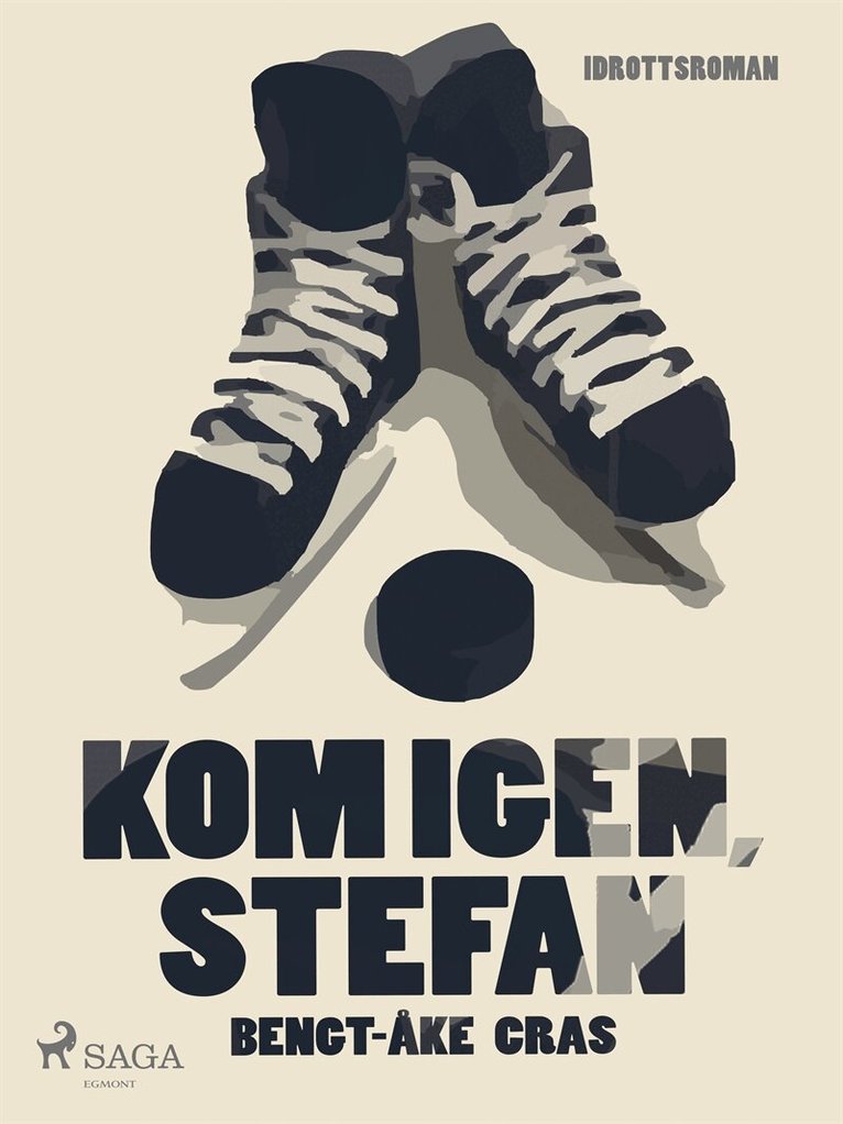 Bengt-Åke Cras - Kom igen, Stefan, E-bok