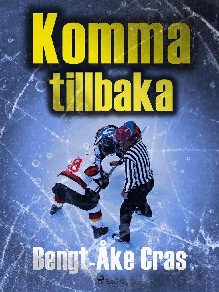 Bengt-Åke Cras - Komma tillbaka, E-bok
