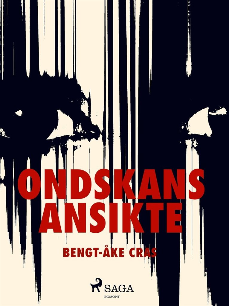 Bengt-Åke Cras - Ondskans ansikte, E-bok