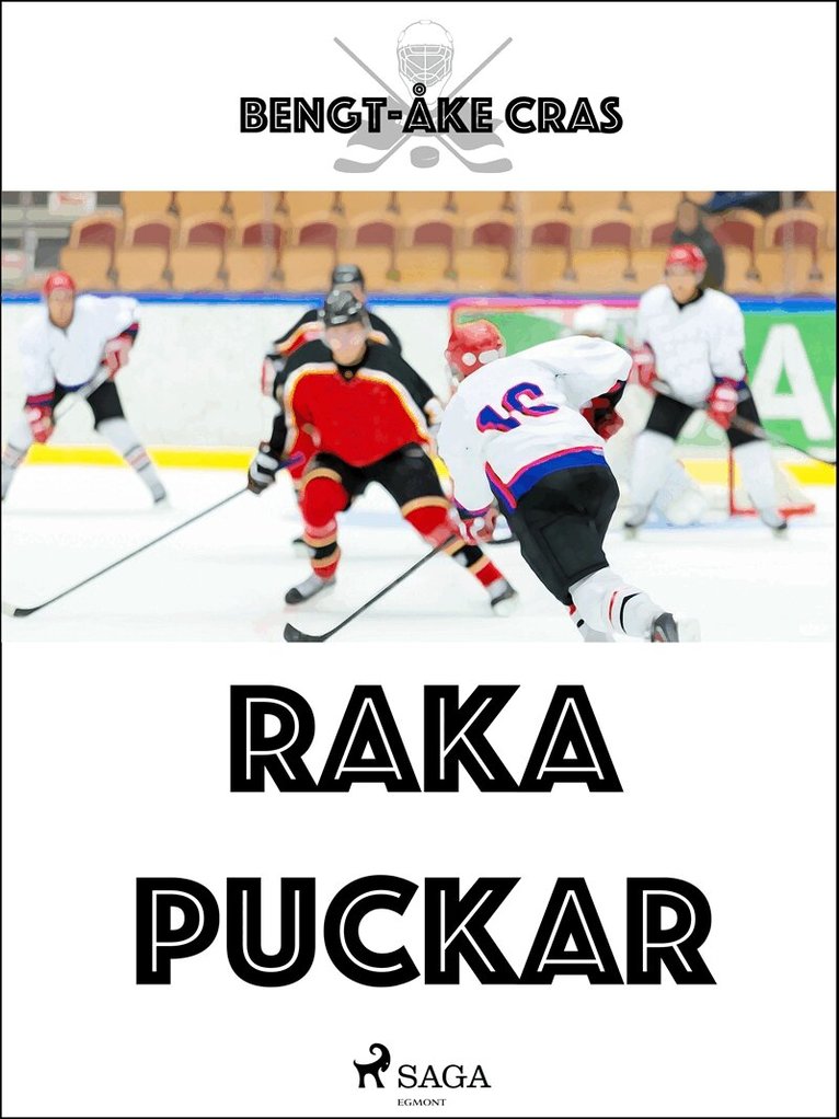 Bengt-Åke Cras - Raka puckar, E-bok