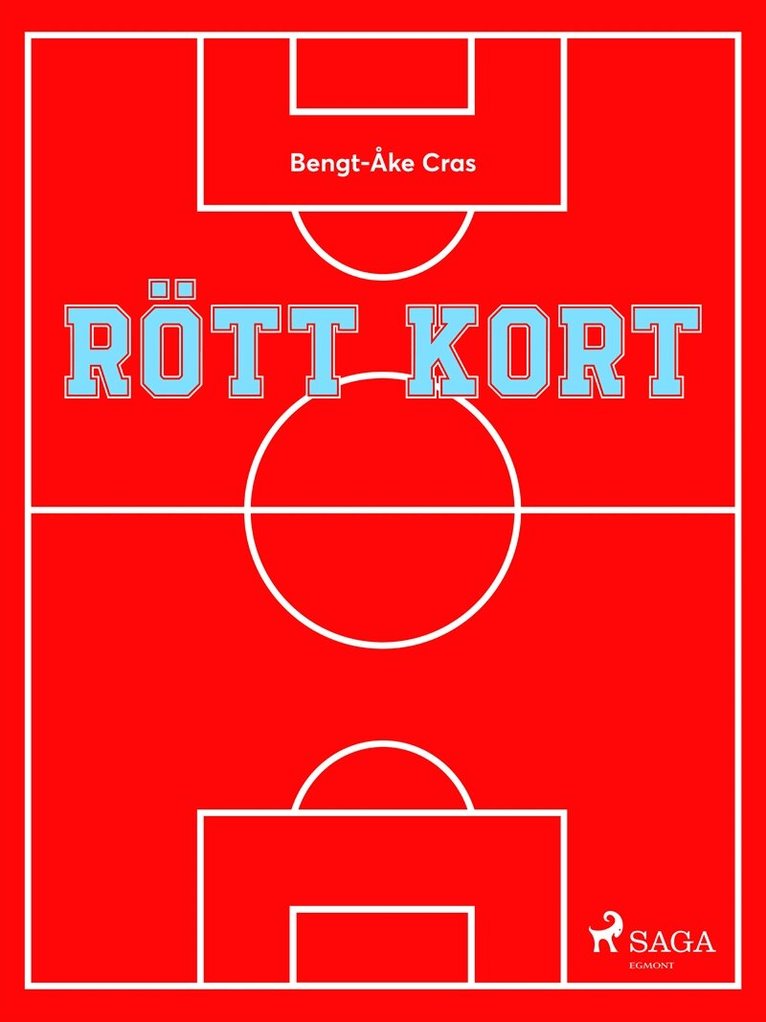 Bengt-Åke Cras - Rött kort, E-bok