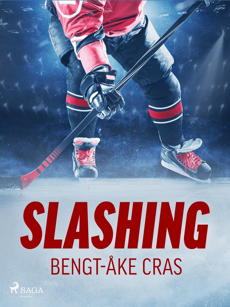 Bengt-Åke Cras - Slashing, E-bok
