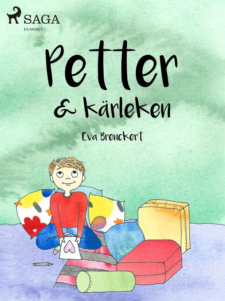 Eva Brenckert - Petter & kärleken, E-bok